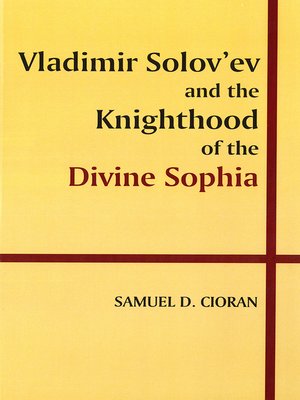 cover image of Vladimir Solov'ev and the Knighthood of the Divine Sophia